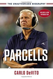 Parcells: The Unauthorized Biography