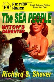 The Sea People/Witch's Daughter