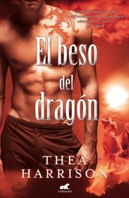 El beso del dragon (Spanish Edition)
