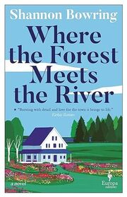 Where the Forest Meets the River (The Dalton Novels)