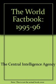 The World Factbook: 1995-96