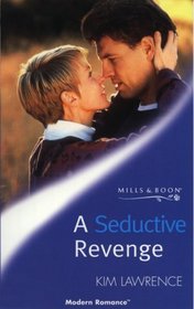 A Seductive Revenge (Modern Romance S.)