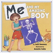 Me and My Amazing Body