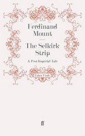 The Selkirk Strip: A Post-Imperial Tale