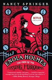 The Case of the Missing Marquess (Enola Holmes, Bk 1)