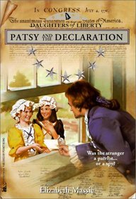Patsy and the Declaration (Daughters of Liberty (Minstral Paperback))
