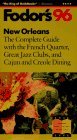 New Orleans '96: The Complete Guide with the French Quarter, Great Jazz Clubs, and Cajun and Creo le Dining (Gold Guides)