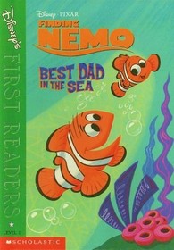 Best Dad in the Sea (Finding Nemo) (Disney's First Readers, Level 1)
