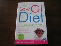 The Low GI Diet 12-Week Action Plan