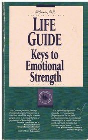 Life Guide: Keys to Emotional Strength