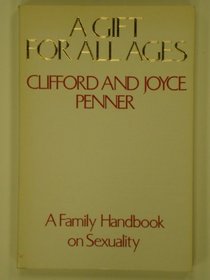 A Gift for All Ages: A Family Handbook on Sexuality
