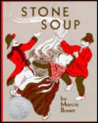 Stone Soup: An Old Tale