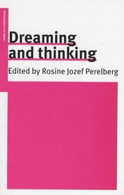Dreaming and Thinking (Psychoanalytic Ideas)