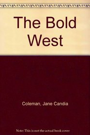 The Bold West: A Lucky Dog/Asylum/the Town Killer