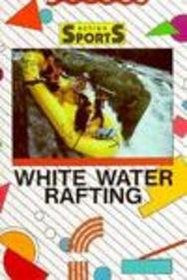White Water Rafting (Action Sports)