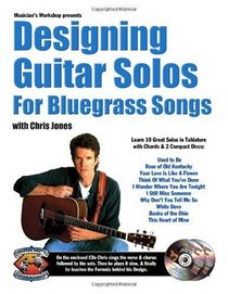 Designing Guitar Solos For Bluegrass Songs