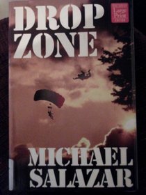 Drop Zone (Wheeler Large Print Book Series (Paper))