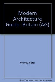 Modern Architecture Guide: Britain (AG)