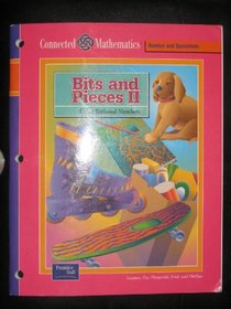 Bits and Pieces II: Using Rational Numbers (Prentice Hall Connected Mathematics)