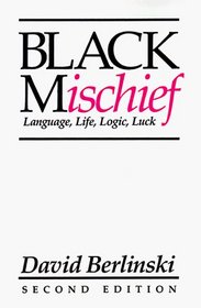 Black Mischief: Language, Life, Logic, Luck-Second Edition