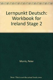 Lernpunkt Deutsch: Workbook for Ireland Stage 2