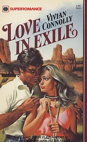 Love in Exile (Harlequin Superromance, No 63)