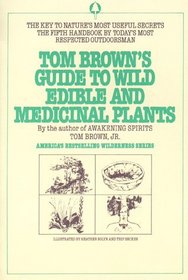 Tom Brown's Guide to Wild Edible and Medicinal Plants