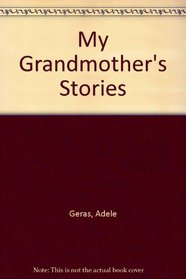My Grandmother's Stories