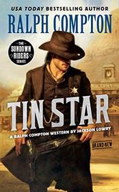 Ralph Compton Tin Star (Sundown Riders, Bk 13)