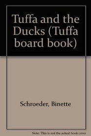 Tuffa and the Ducks (Tuffa board book)