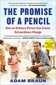 The Promise of a Pencil: How an Ordinary Person Can Create Extraordinary Change