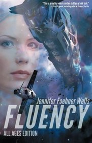 Fluency: All Ages Edition (Confluence) (Volume 1)