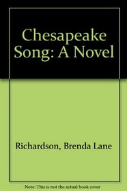 Chesapeake Song: A Novel