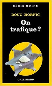On trafique ? (French Edition)