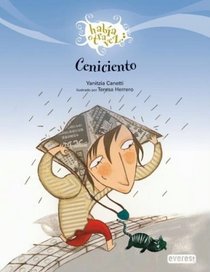 Ceniciento / Cinderello (Habia Otra Vez) (Spanish Edition)
