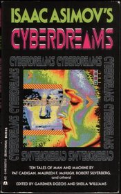 Isaac Asimov's Cyberdreams (Isaac Asimov's)