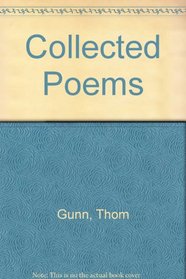 Collected Poems of Thom Gunn