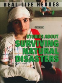 Stories About Surviving Natural Disasters (Real Life Heroes)