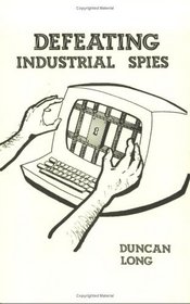 Defeating Industrial Spies