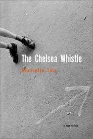 The Chelsea Whistle (Live Girls Series)