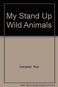 My Stand Up Wild Animals