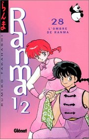 Ranma 1/2, tome 28 : L'Ombre de Ranma