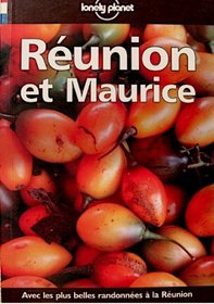 Lonely Planet Reunion Et Maurice (Lonely Planet Travel Guides French Edition)