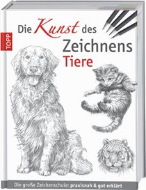 Die Kunst des Zeichnens - Tiere