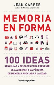 Memoria en forma (Spanish Edition)