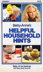 Betty-Anne's Helpful Household Hints