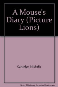 A Mouse's Diary (Picture Lions)