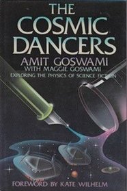 The Cosmic Dancers: Exploring the Physics of Science Fiction