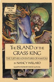 The Island of the Grass King: The Further Adventures of Anatole