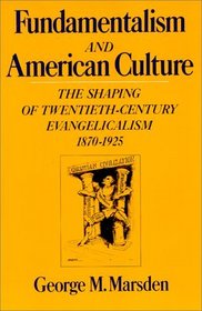 Fundamentalism and American Culture (Galaxy Books)